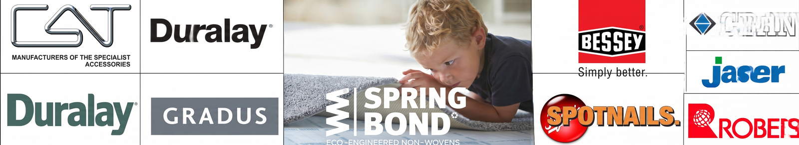 Trusted brands we work with: CAT, Duralay, Bessey, Gradus, Spring Bond, Spotnails and more